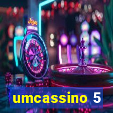 umcassino 5